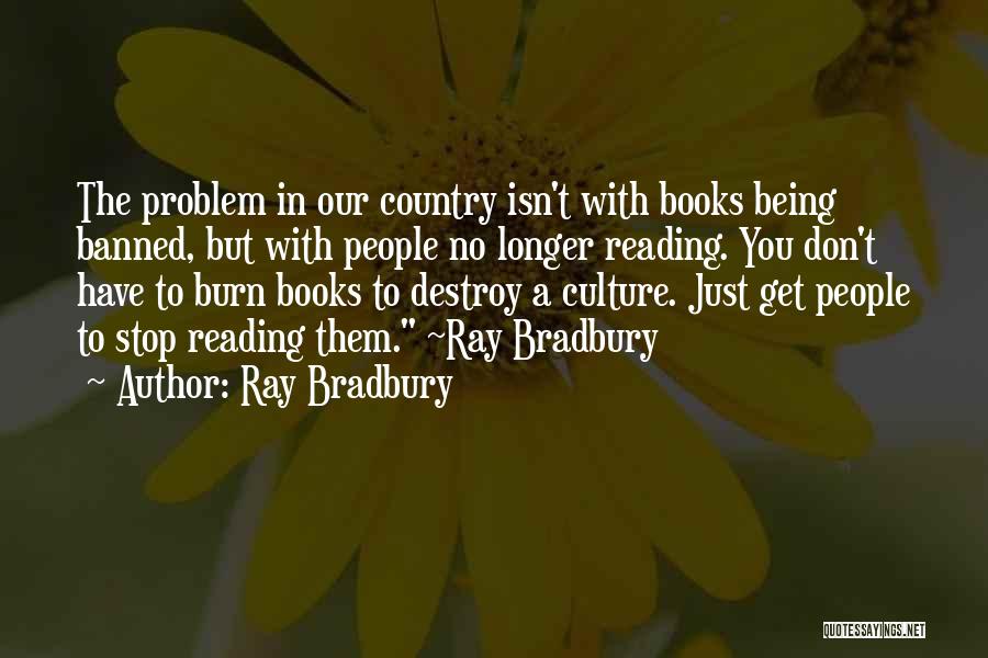 Banned Quotes By Ray Bradbury