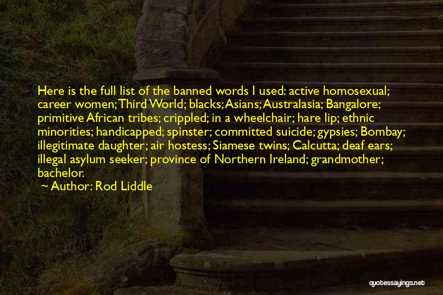 Banned Quotes By Rod Liddle