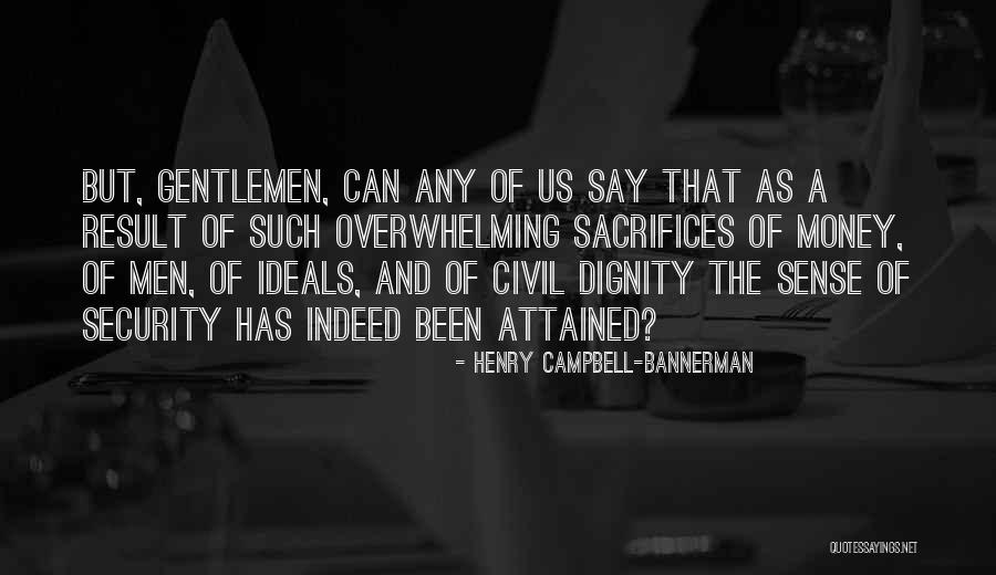Bannerman Quotes By Henry Campbell-Bannerman Bannerman Quotes By Henry Campbell-Bannerman