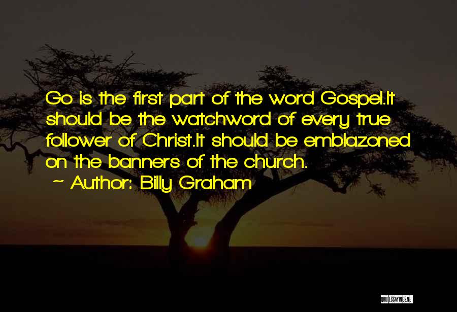 Banners Quotes By Billy Graham