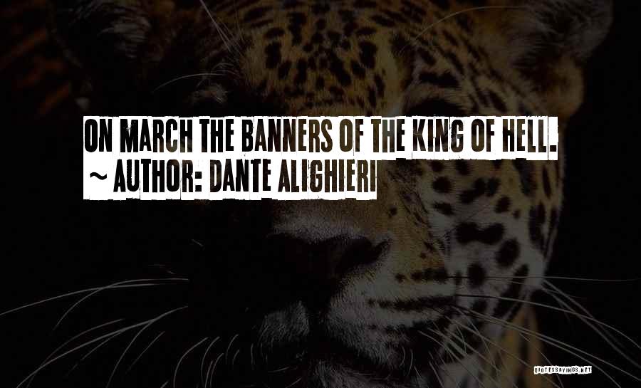 Banners Quotes By Dante Alighieri