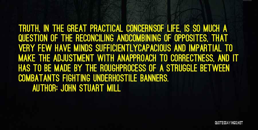 Banners Quotes By John Stuart Mill