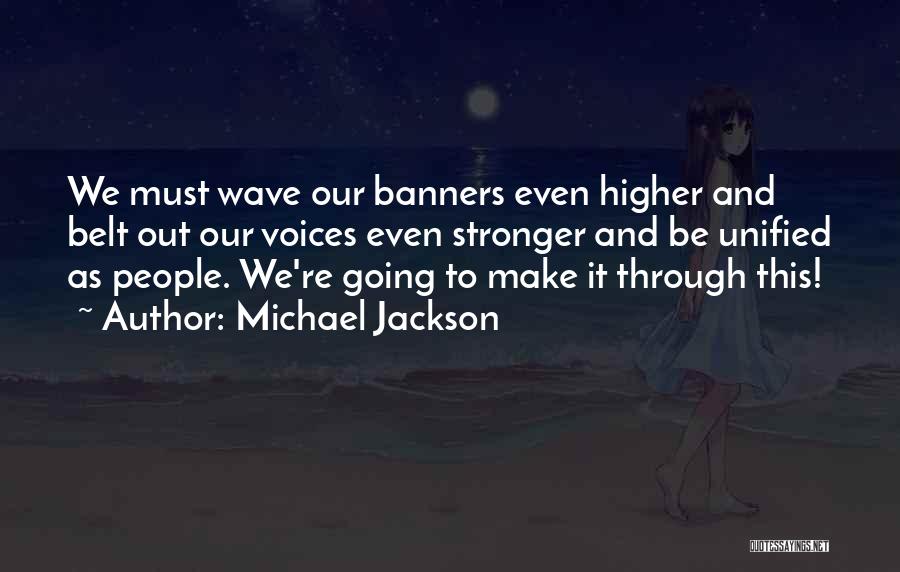 Banners Quotes By Michael Jackson