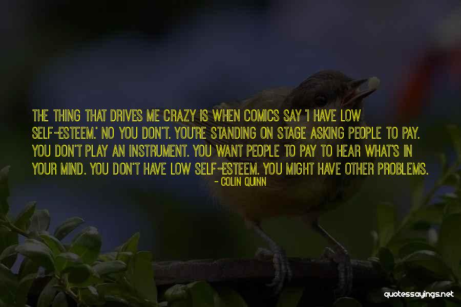 Bannert Spielwaren Quotes By Colin Quinn Bannert Spielwaren Quotes By Colin Quinn