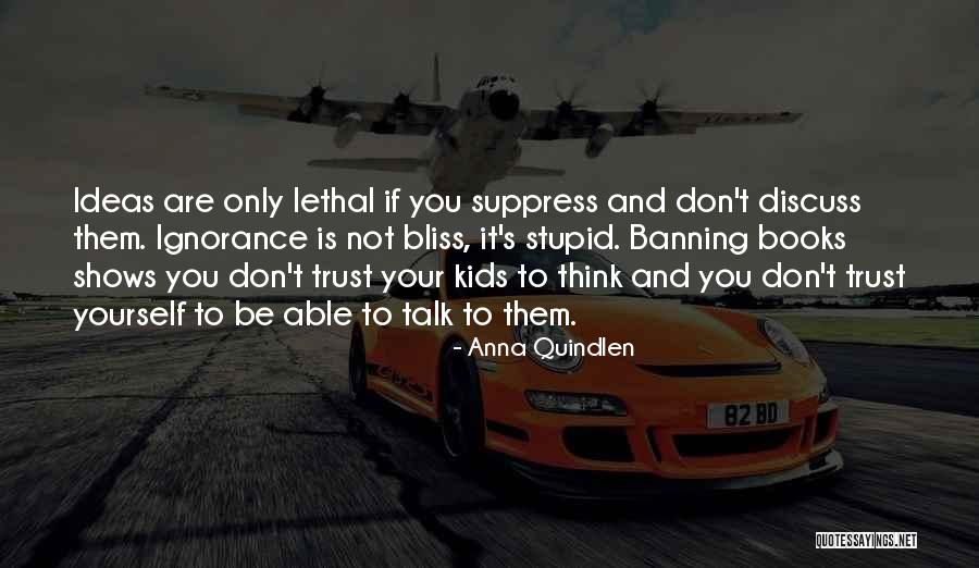 Banning Quotes By Anna Quindlen Banning Quotes By Anna Quindlen