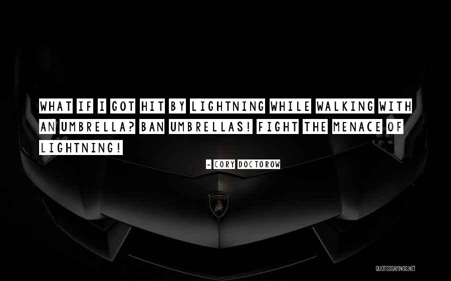 Banning Quotes By Cory Doctorow Banning Quotes By Cory Doctorow