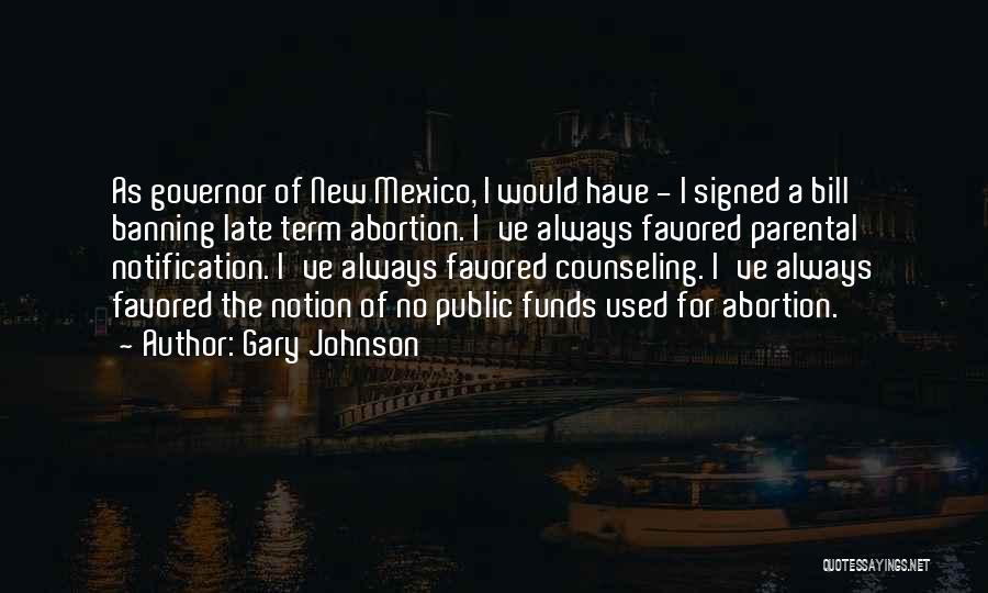 Banning Quotes By Gary Johnson