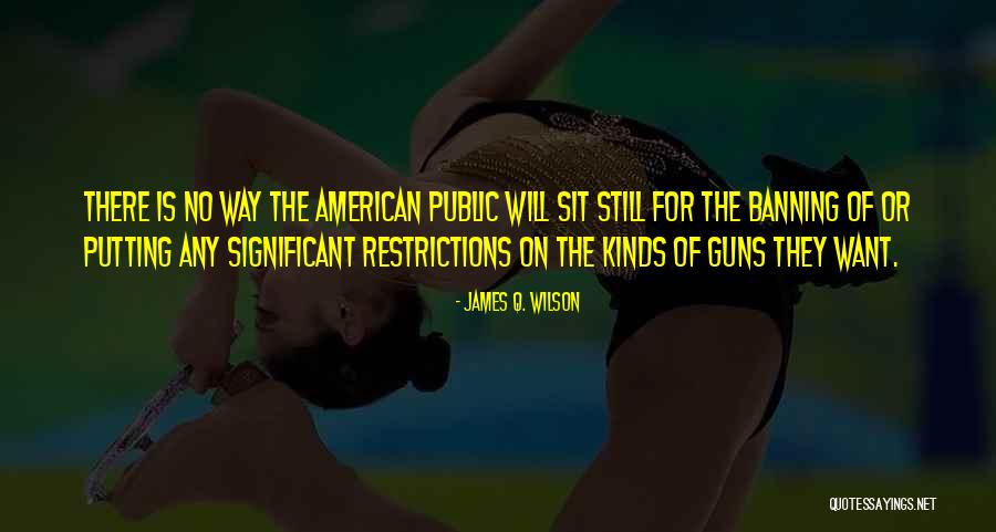 Banning Quotes By James Q. Wilson Banning Quotes By James Q. Wilson