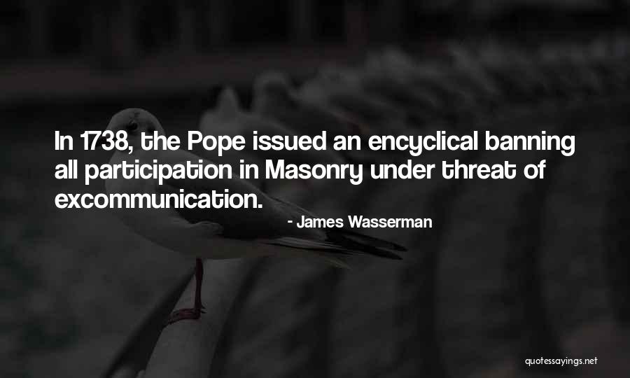 Banning Quotes By James Wasserman