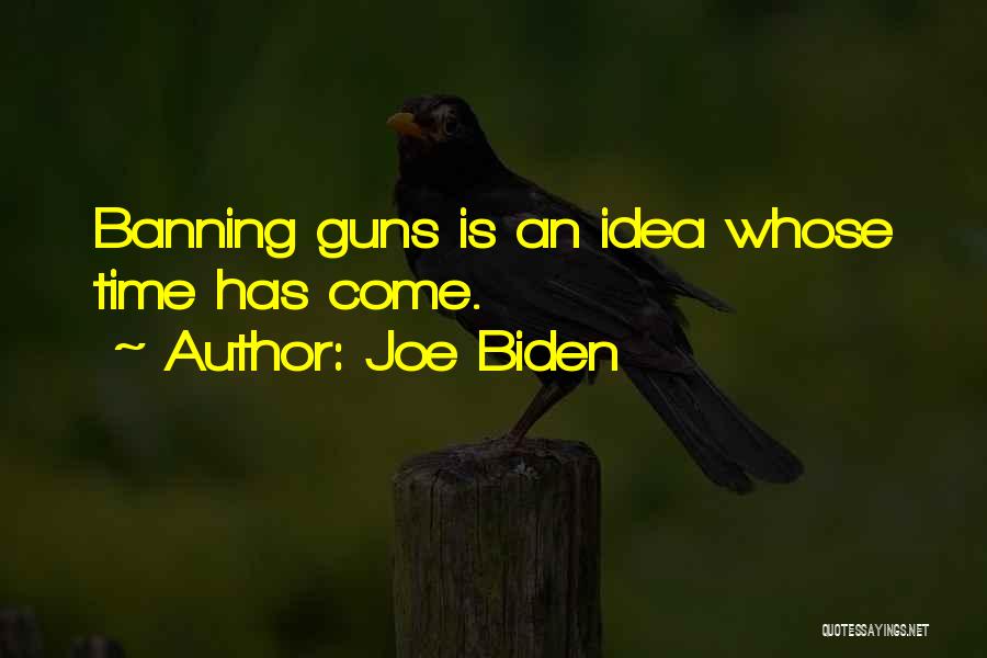 Banning Quotes By Joe Biden