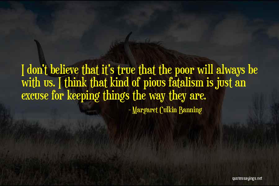 Banning Quotes By Margaret Culkin Banning Banning Quotes By Margaret Culkin Banning
