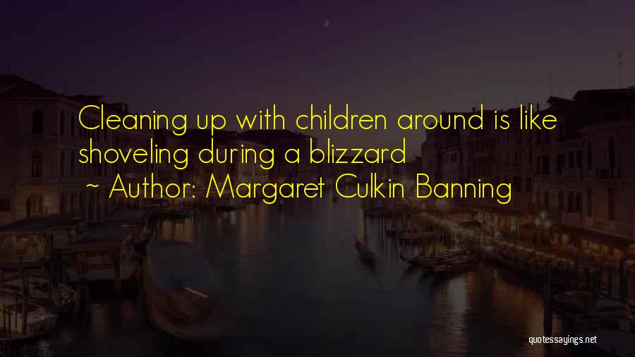 Banning Quotes By Margaret Culkin Banning