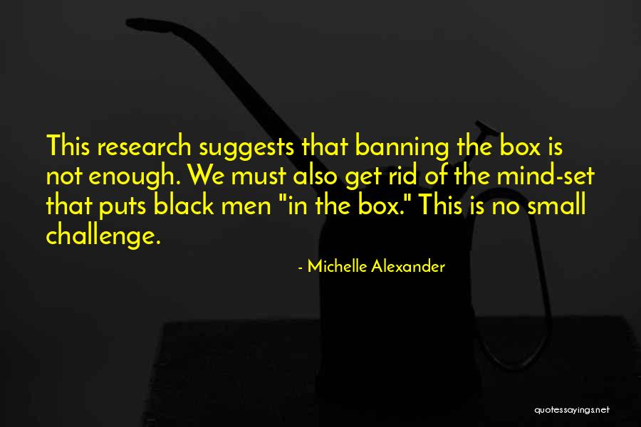 Banning Quotes By Michelle Alexander