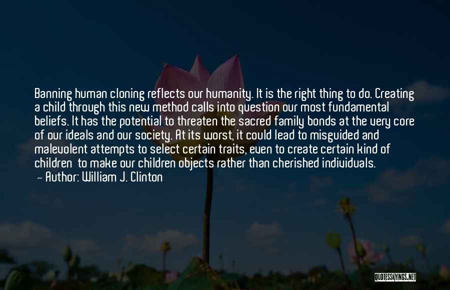 Banning Quotes By William J. Clinton