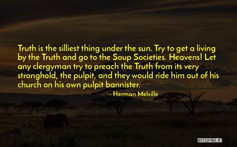 Bannister Quotes By Herman Melville