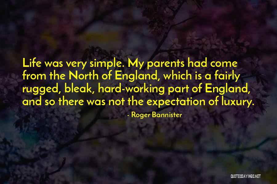 Bannister Quotes By Roger Bannister