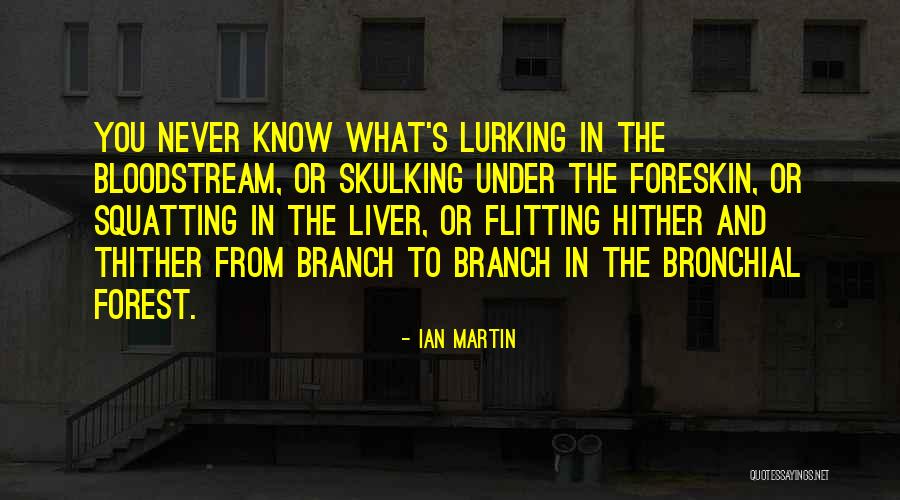 Bannons Quotes By Ian Martin Bannons Quotes By Ian Martin