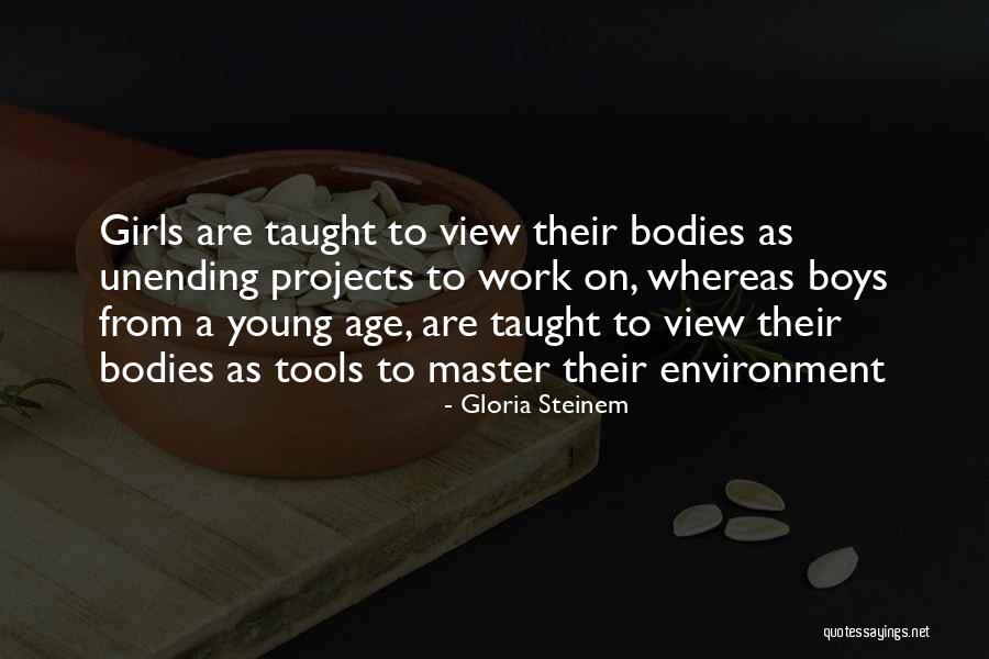 Bannow Historical Society Quotes By Gloria Steinem