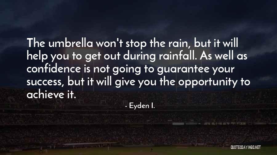 Banny Hens Quotes By Eyden I. Banny Hens Quotes By Eyden I.