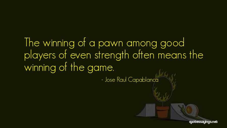 Banques Francaises Quotes By Jose Raul Capablanca Banques Francaises Quotes By Jose Raul Capablanca