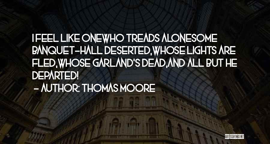 Banquet Hall Quotes By Thomas Moore