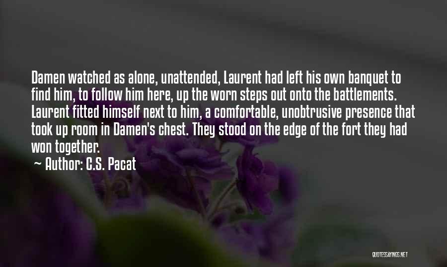 Banquet Quotes By C.S. Pacat