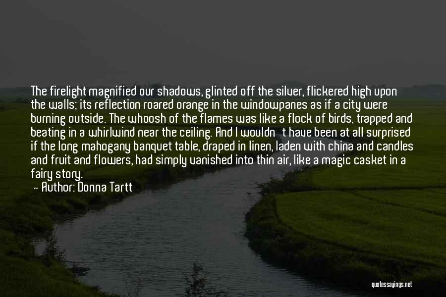 Banquet Quotes By Donna Tartt