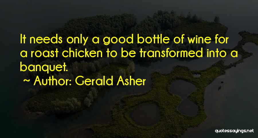 Banquet Quotes By Gerald Asher