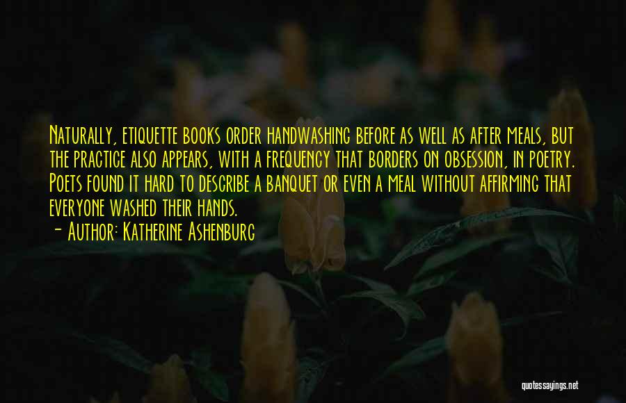 Banquet Quotes By Katherine Ashenburg