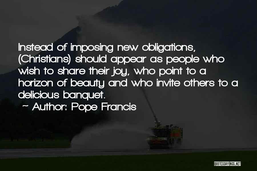 Banquet Quotes By Pope Francis