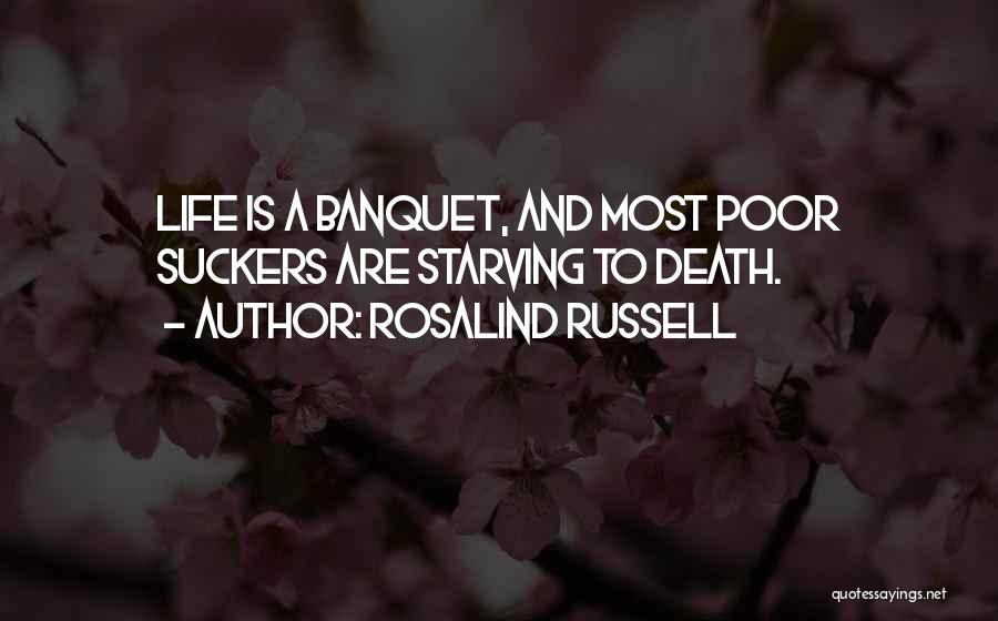 Banquet Quotes By Rosalind Russell