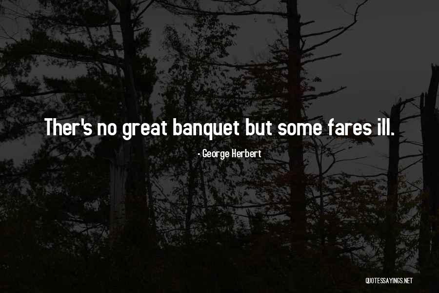 Banquets Quotes By George Herbert