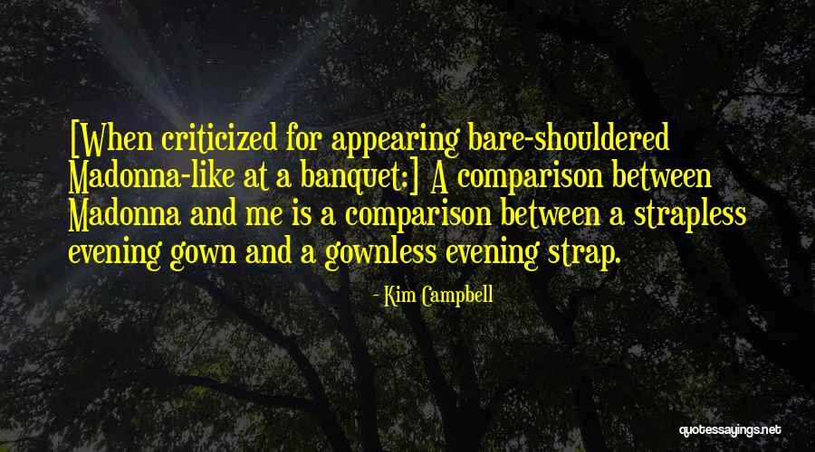 Banquets Quotes By Kim Campbell