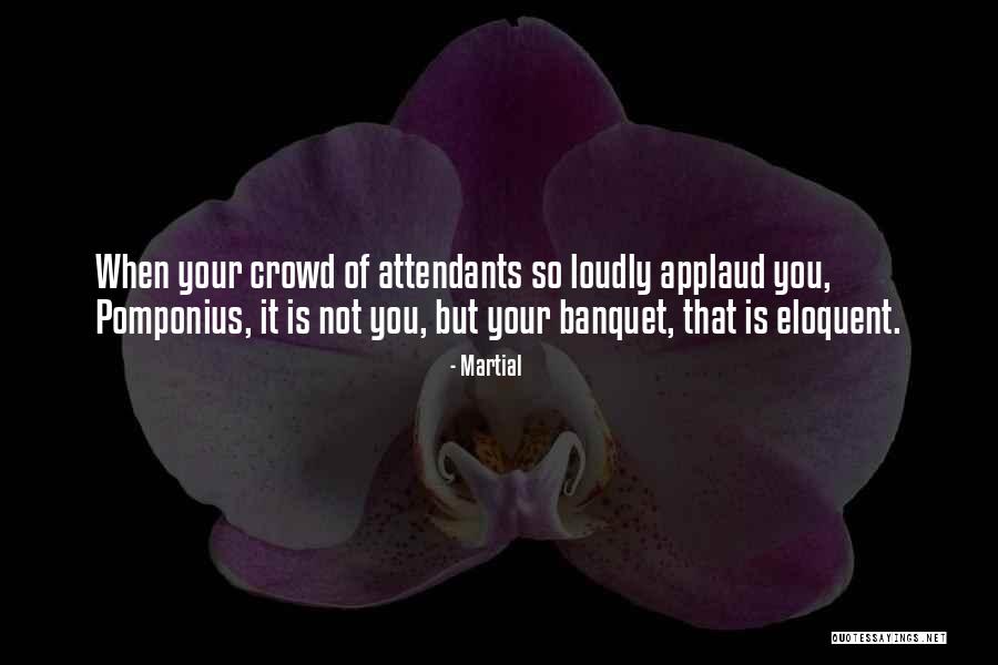 Banquets Quotes By Martial Banquets Quotes By Martial