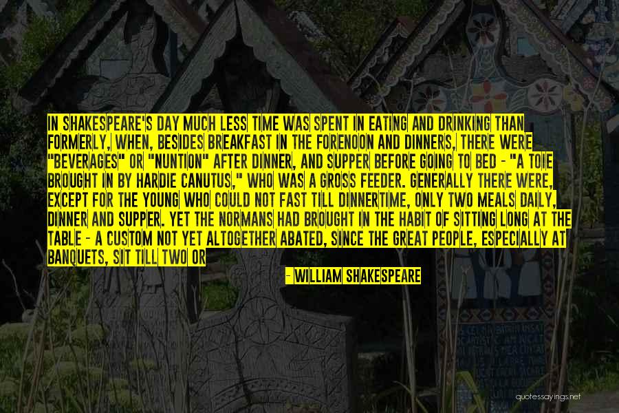 Banquets Quotes By William Shakespeare Banquets Quotes By William Shakespeare