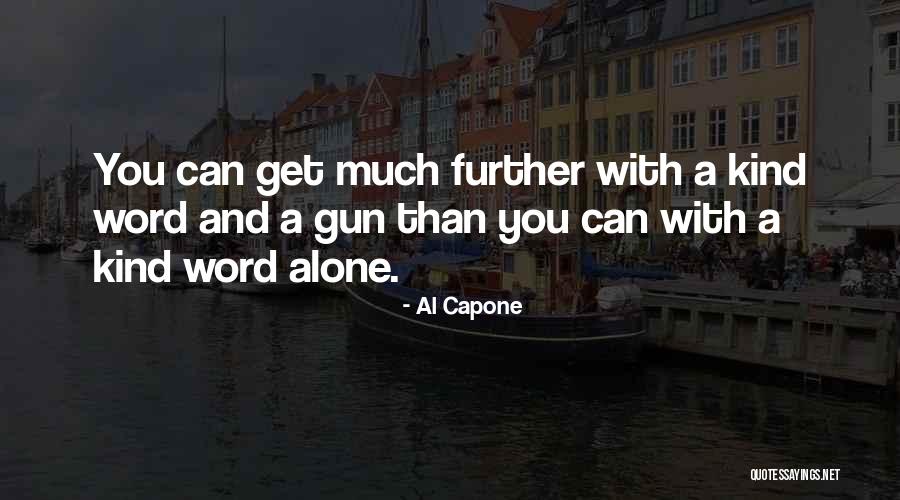 Banri Tada Quotes By Al Capone Banri Tada Quotes By Al Capone