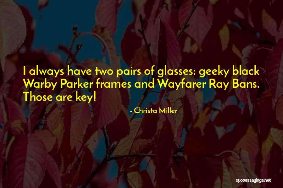 Bans Quotes By Christa Miller Bans Quotes By Christa Miller