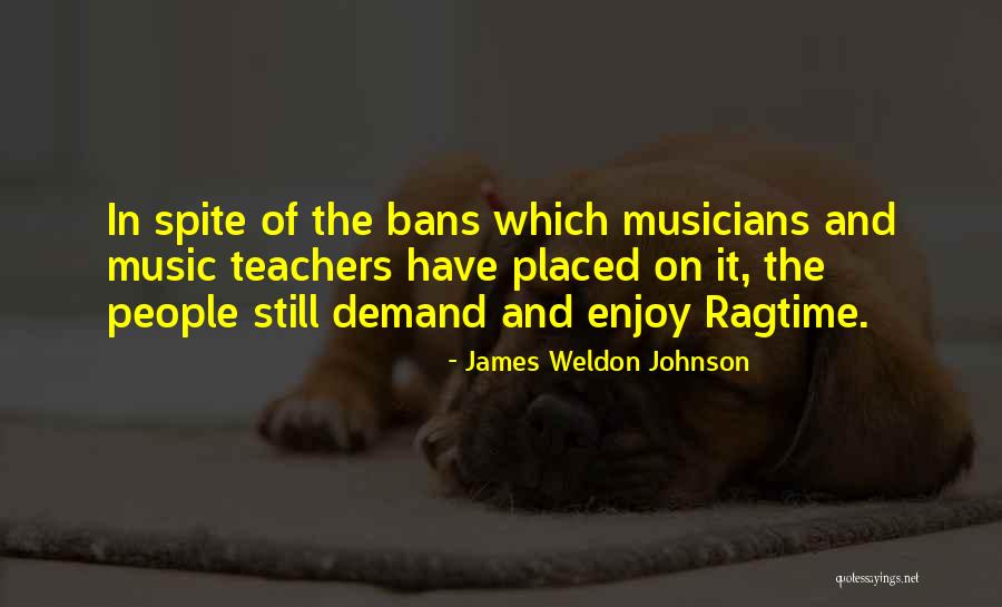 Bans Quotes By James Weldon Johnson Bans Quotes By James Weldon Johnson