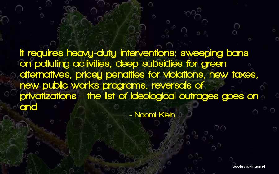 Bans Quotes By Naomi Klein Bans Quotes By Naomi Klein