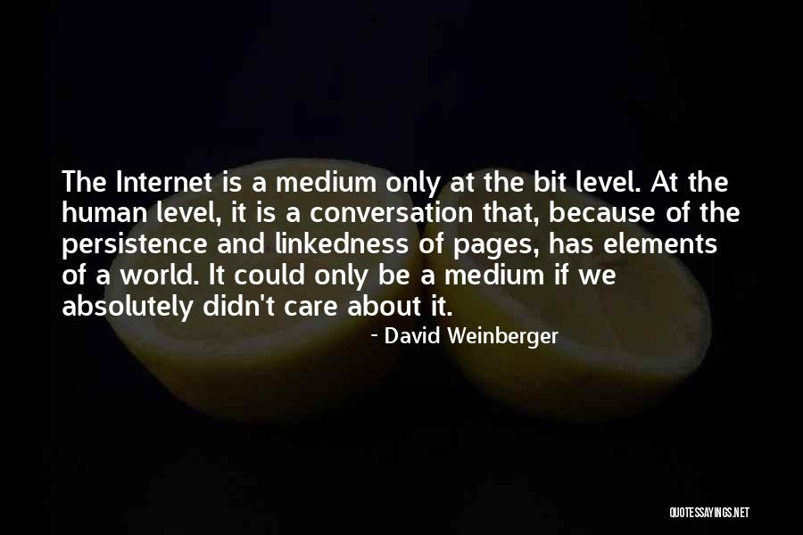 Bansang Sumakop Quotes By David Weinberger Bansang Sumakop Quotes By David Weinberger