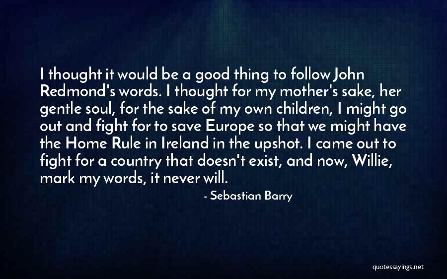 Bansen Farms Quotes By Sebastian Barry Bansen Farms Quotes By Sebastian Barry