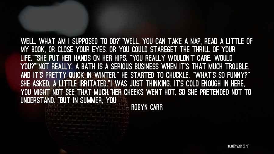 Banshee Funny Quotes By Robyn Carr Banshee Funny Quotes By Robyn Carr