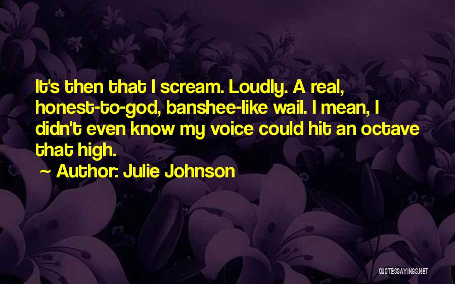 Banshee Quotes By Julie Johnson