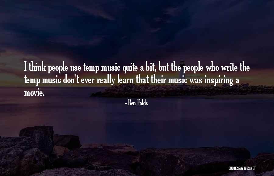 Bantam Quotes By Ben Folds Bantam Quotes By Ben Folds