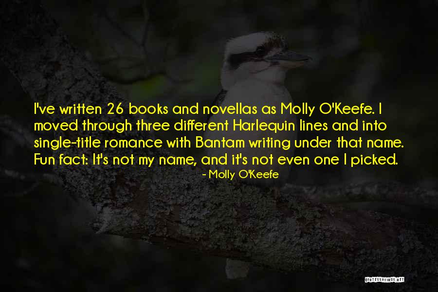 Bantam Quotes By Molly O'Keefe Bantam Quotes By Molly O'Keefe