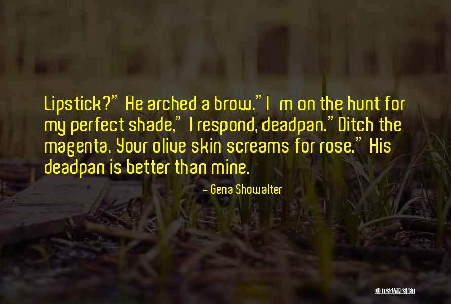 Banter Quotes By Gena Showalter Banter Quotes By Gena Showalter