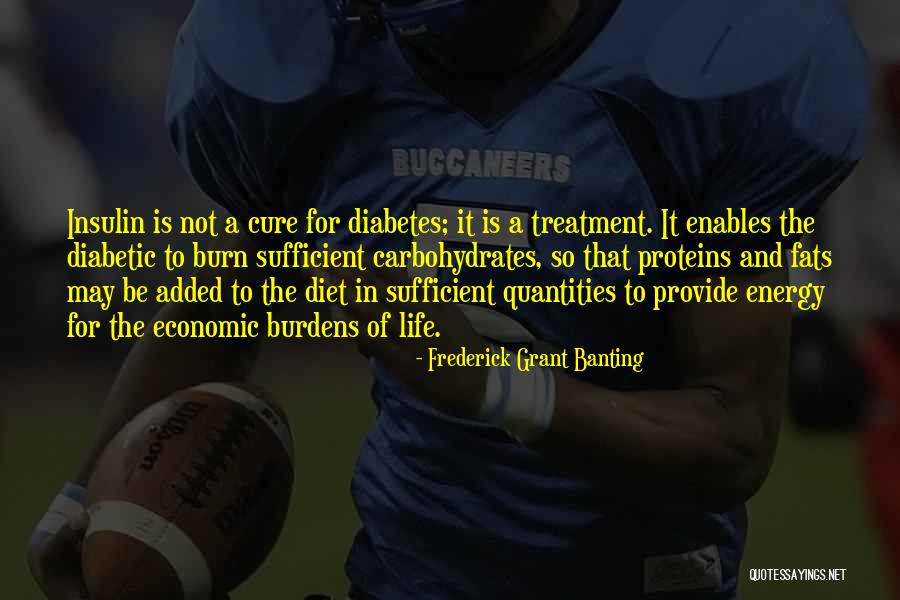 Banting And Best Quotes By Frederick Grant Banting Banting And Best Quotes By Frederick Grant Banting
