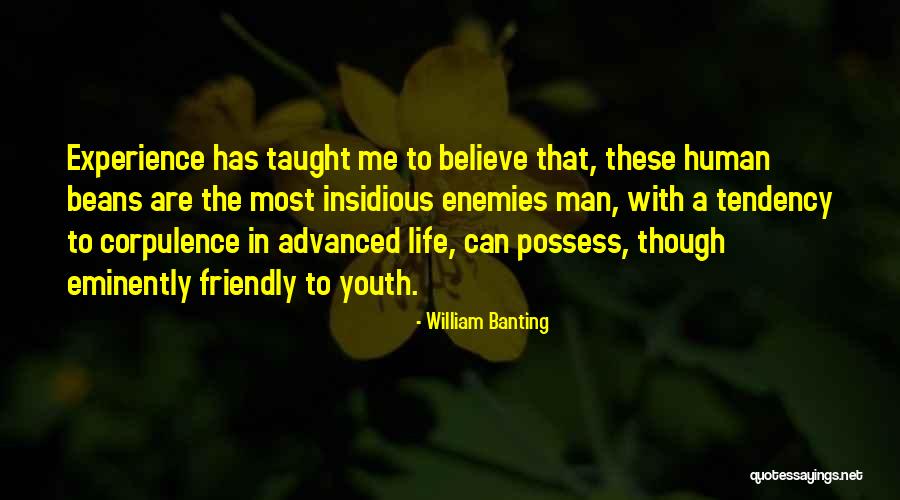 Banting And Best Quotes By William Banting Banting And Best Quotes By William Banting
