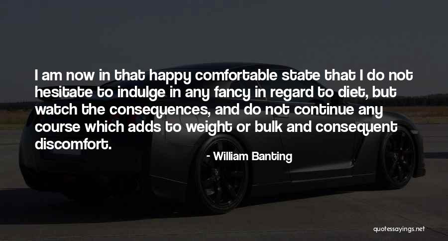 Banting And Best Quotes By William Banting Banting And Best Quotes By William Banting
