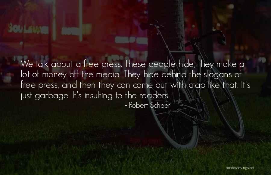 Bantler Quotes By Robert Scheer Bantler Quotes By Robert Scheer